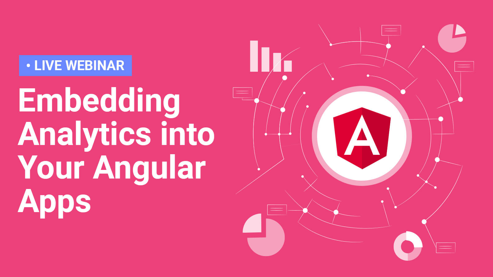 Learn how to get embedded analytics into your Angular Applications