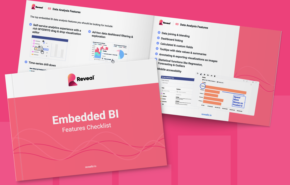 Embedded BI Features Checklist: Choose the Right Solution Tailored to Your Business Needs